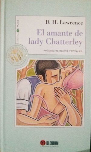 El amante de l. chaterley / lady chatterley's lover (spanish edition)