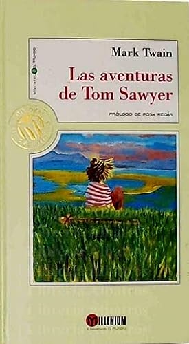 Las aventuras de tom sawyer / the aventures of tom sawyer (spanish edition)