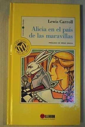 Alicia en el país de las maravillas.