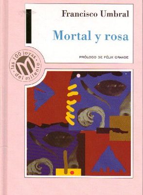 Mortal y rosa
