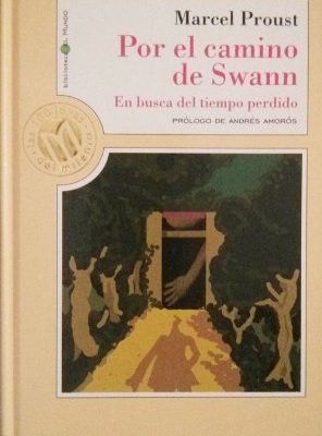 9788481301724_por-el-camino-de-swann_front-7.jpg Por el camino de swann