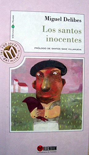 Los santos inocentes (spanish edition)