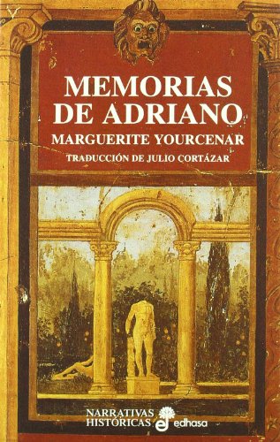 Memorias de adriano (spanish edition)
