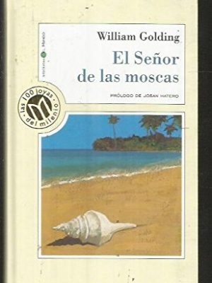 El señor de las moscas.