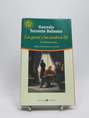 Los gozos y las sombras iii. la pascua triste