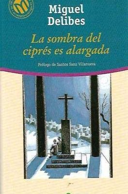 9788481302509_la-sombra-del-cipres-es-alargada_front-20.jpg La sombra del ciprés es alargada