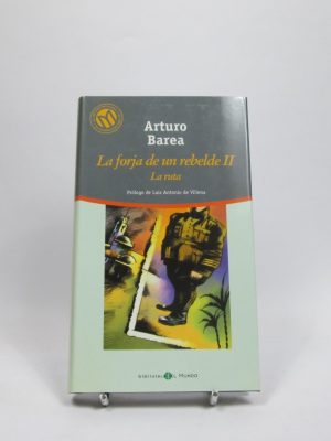 La forja de un rebelde ii: la ruta