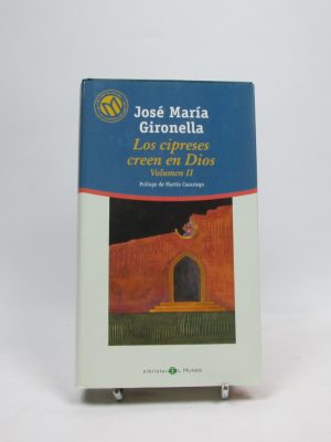 Los cipreses creen en dios. volumen ii