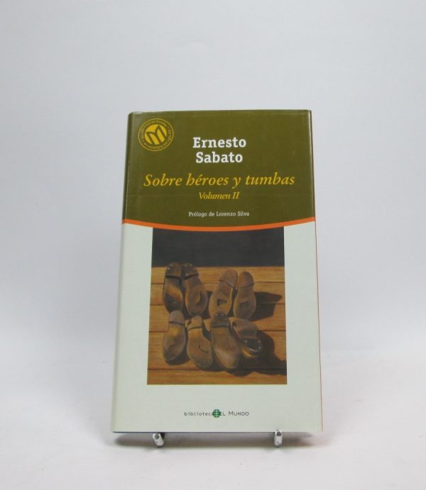 Sobre héroes y tumbas. volumen ii