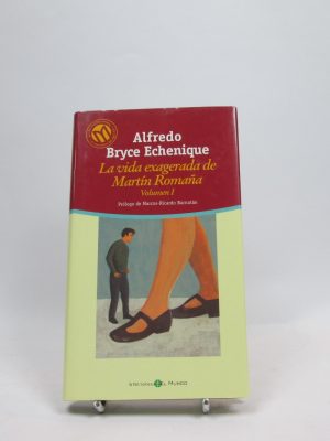 La vida exagerada de martín romaña. volumen i