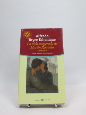 La vida exagerada de martín romaña. volumen ii