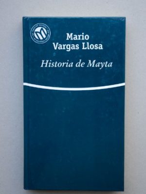 9788481304077_historia-de-mayta_front-12.jpg Historia de mayta