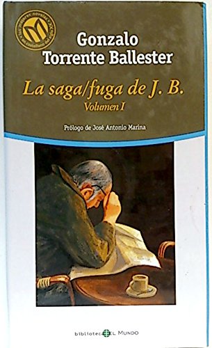 La saga / fuga de j. b. vol. i [paperback] torrente ballester gonzalo
