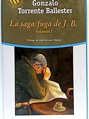 La saga / fuga de j. b. vol. i [paperback] torrente ballester gonzalo