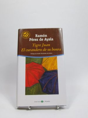 Tigre juan / el curandero de su honra