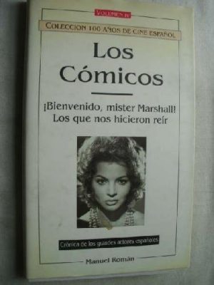 9788481351002_bienvenido-mister-marshall-los-que-nos-hicieron-reir_front-1.jpg "bienvenido, mister marshall ; los que nos hicieron reir"