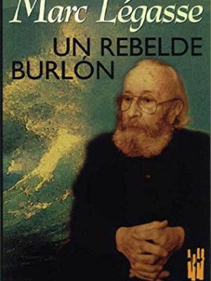 9788481360677_marc-legasse-un-rebelde-burlon_front-3.jpg Marc légasse: un rebelde burlón