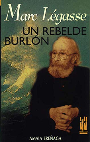 9788481360677_marc-legasse-un-rebelde-burlon_front-3.jpg Marc légasse: un rebelde burlón