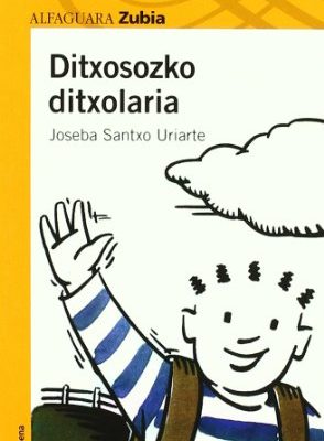 9788481470697_ditxosozko-ditxolaria-zubia-basque-edition_front-3.jpg Ditxosozko ditxolaria - zubia (basque edition)
