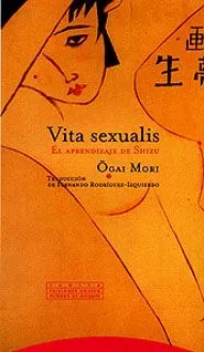Vita sexualis. el aprendizaje de shizu