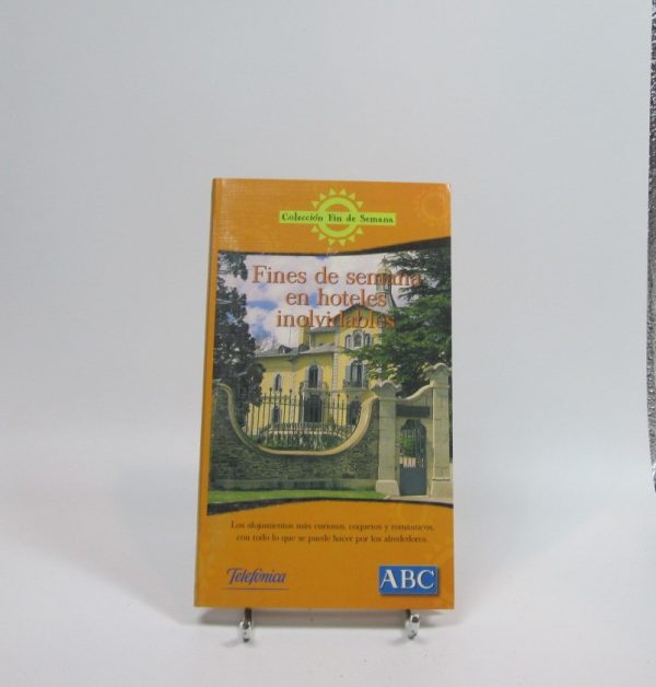 Fines de semana en hoteles inolvidables
