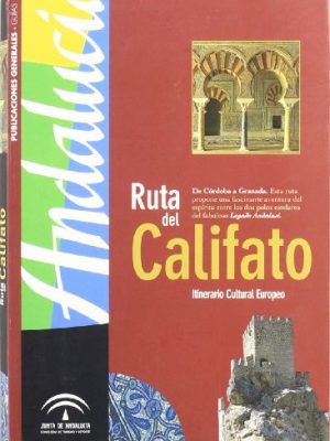 La ruta del califato: córdoba-granada