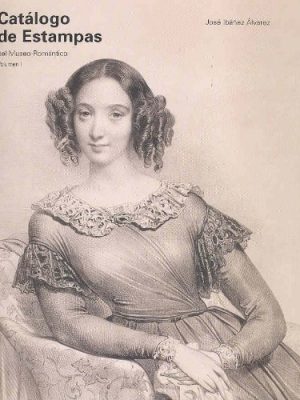 9788481813456_catalogo-de-estampas-del-museo-romantico-vol-i_front-1.jpg Catálogo de estampas del museo romántico. vol. i