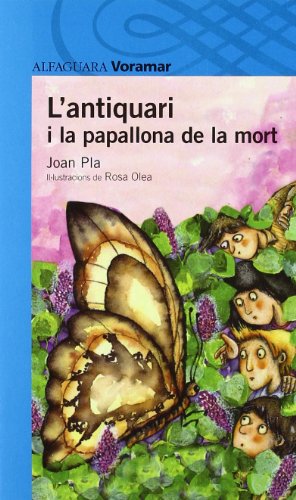 L'antiquari i la papallona mort (catalan edition)