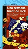 9788481941951_una-setmana-tirant-de-rock-catalan-edition_front-3.jpg Una setmana tirant de rock (catalan edition)
