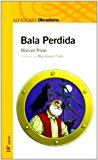 Bala perdida - obradoiro (galician edition)