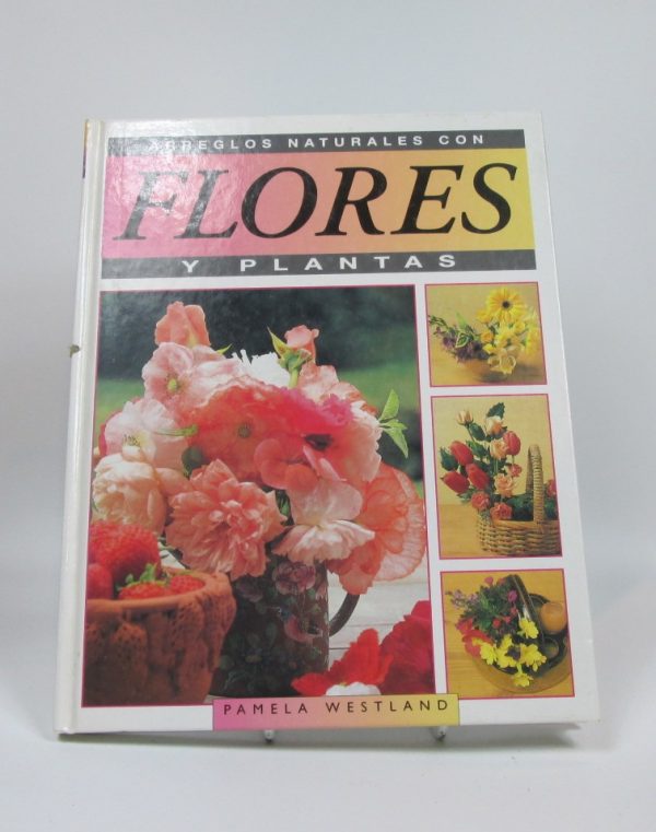 9788482380957_arreglos-naturales-con-flores-y-plantas_front-1.jpg Arreglos naturales con flores y plantas