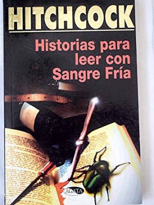 9788482381565_historias-para-leer-con-sangre-fria-spanish-edition_front-3.jpg Historias para leer con sangre fria (spanish edition)