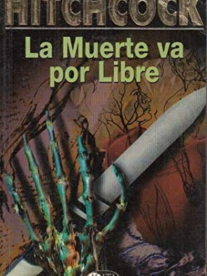 9788482381572_la-muerte-va-por-libre-spanish-edition_front-1.jpg La muerte va por libre (spanish edition)
