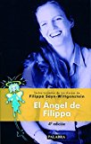 El ángel de filippa: textos tomados de los diarios de filippa sayn-wittgenstein (palabra hoy) (spanish edition)