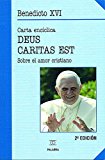 Deus caritas est: sobre el amor cristiano (documentos mc) (spanish edition)