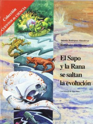 El sapo y la rana se saltan la evolución