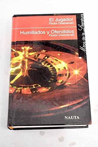 9788482593739_el-jugador-humillados-y-ofendidos_front-1.jpg """el jugador ; humillados y ofendidos"""