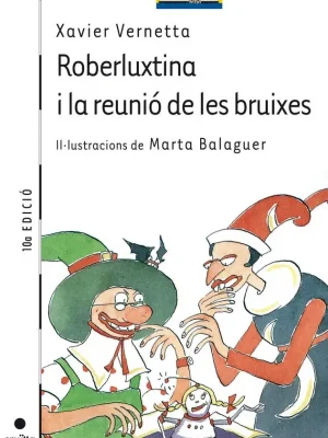 Roberluxtina i la reunió de les bruixes