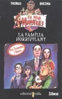 9788482861555_la-familia-horripilant_front-1.webp La família horripilant