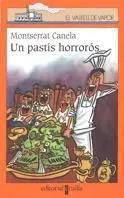 Un pastís horrorós