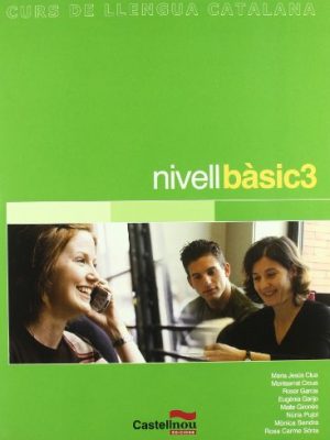 Nivell bàsic 3 (llibre + ·udio) (spanish edition)