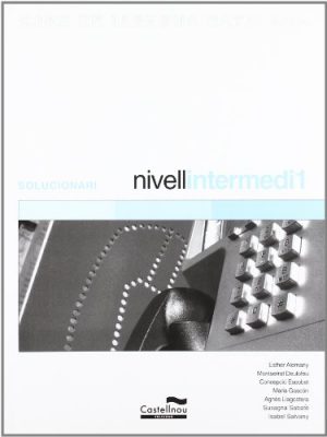 9788482879215_solucionari-nivell-intermedi-1-spanish-edition_front-1.jpg Solucionari nivell intermedi 1 (spanish edition)