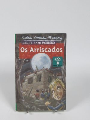 Os arriscados