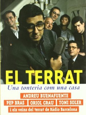 El terrat, una tonteria com una casa