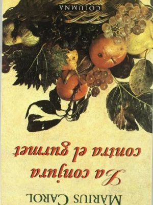 La conjura contra el gourmet (col.leccio classica)