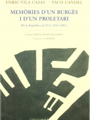 Memories d'un burges i d'un proletari (columna) (catalan edition)
