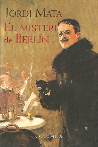 9788483002506_el-misteri-de-berlin-premi-sant-jordi-1996-classica-catalan-edition_front-3.jpg El misteri de berlin: premi sant jordi 1996 (clĂ ssica) (catalan edition)
