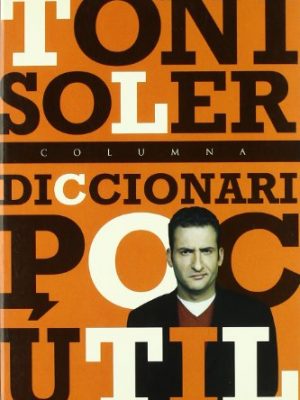 Diccionari poc util (fora de col.leccio) (catalan edition)