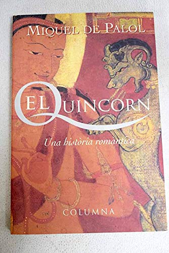 Version 1.0.0 El quincorn (premi st. jordi 98) (col.leccio classica) (catalan edition)