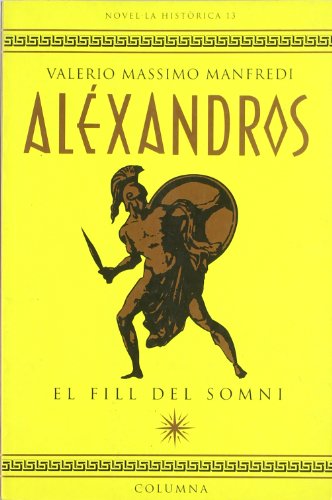 9788483007334_alexandros-el-fill-del-somni-1a-part-catalan-edition_front-1.jpg Alexandros, el fill del somni (1a part) (catalan edition)